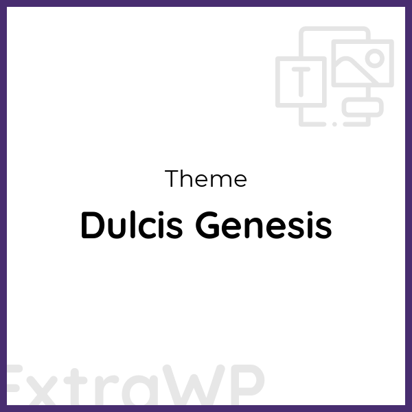 Dulcis Genesis