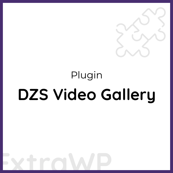 DZS Video Gallery