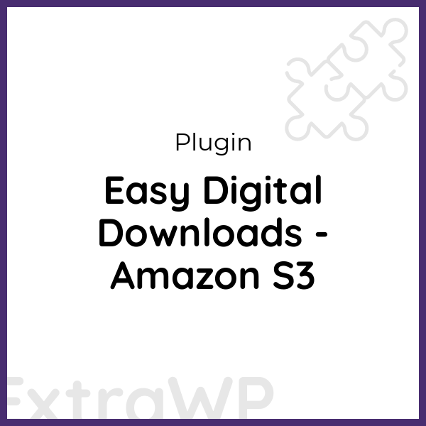 Easy Digital Downloads - Amazon S3 Easy Digital Downloads - Amazon S3
