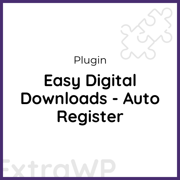 Easy Digital Downloads - Auto Register