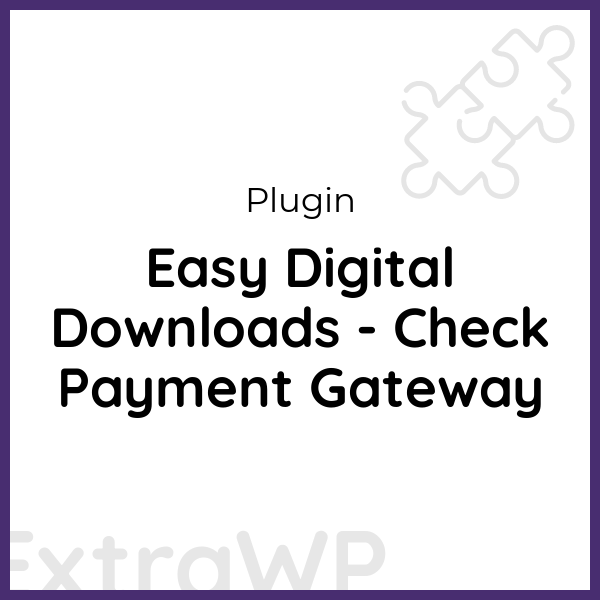 Easy Digital Downloads - Check Payment Gateway