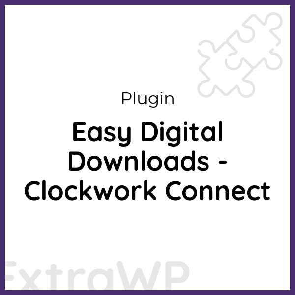 Easy Digital Downloads - Clockwork Connect