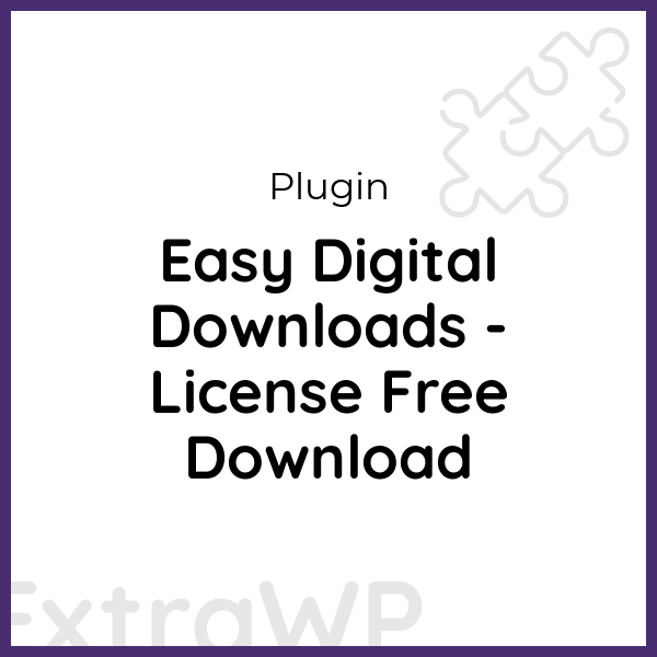 Easy Digital Downloads - License Free Download