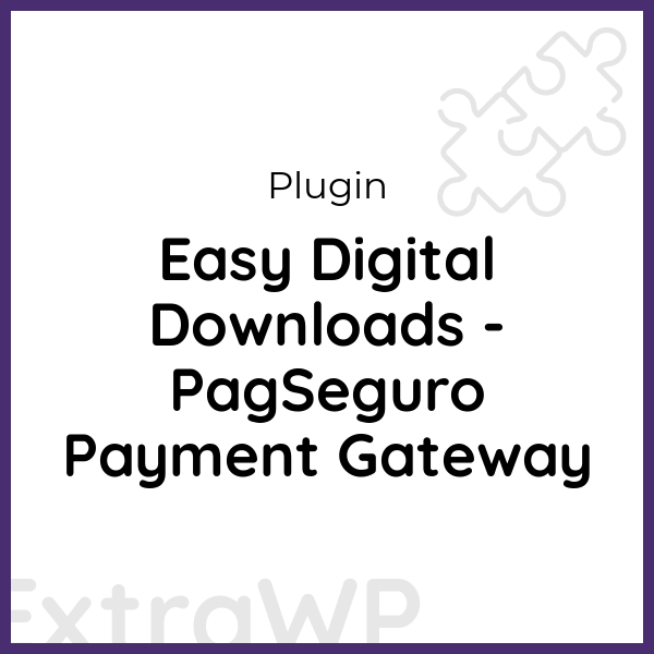 Easy Digital Downloads - PagSeguro Payment Gateway