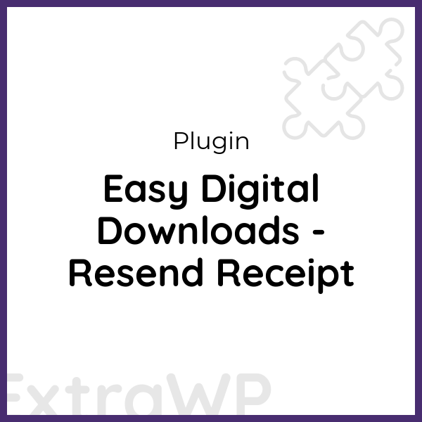 Easy Digital Downloads - Resend Receipt