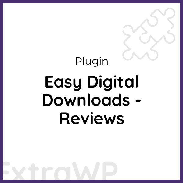 Easy Digital Downloads - Reviews