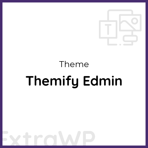 Themify Edmin