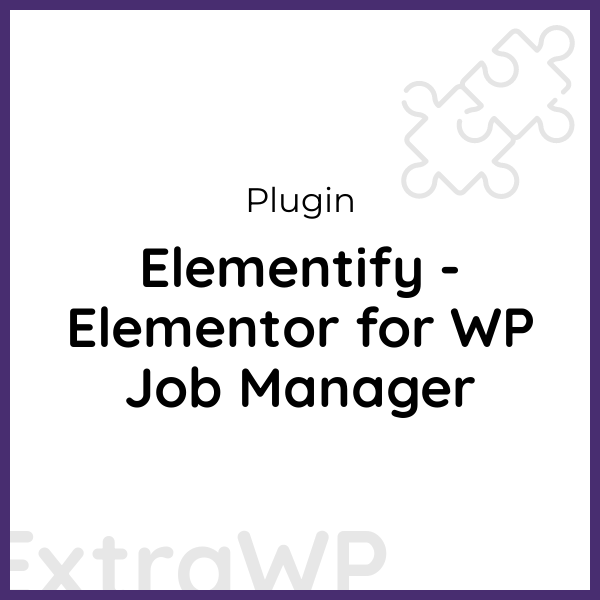 Elementify - Elementor for WP Job Manager