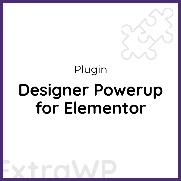 Designer Powerup for Elementor