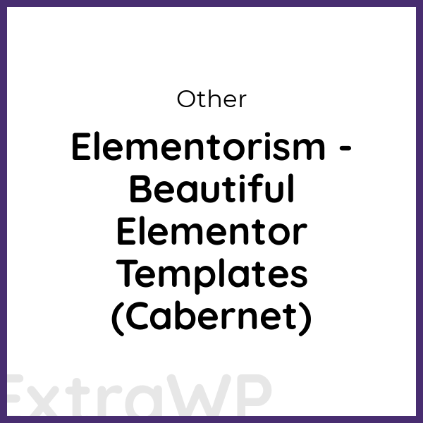 Elementorism - Beautiful Elementor Templates (Cabernet)