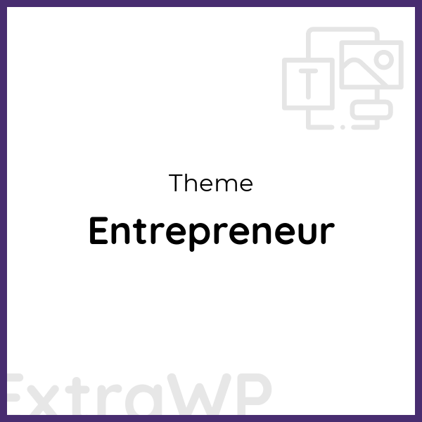 Entrepreneur Entrepreneur