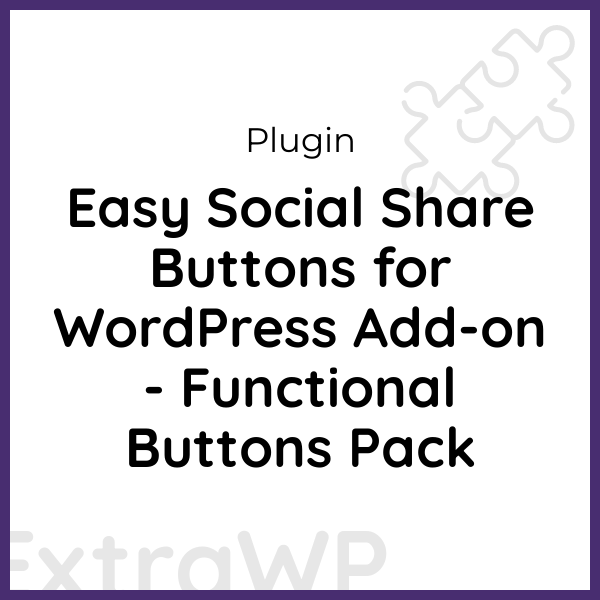 Easy Social Share Buttons for WordPress Add-on - Functional Buttons Pack Easy Social Share Buttons for WordPress Add-on - Functional Buttons Pack