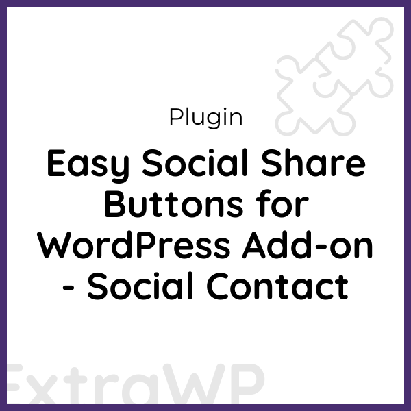 Easy Social Share Buttons for WordPress Add-on - Social Contact Easy Social Share Buttons for WordPress Add-on - Social Contact