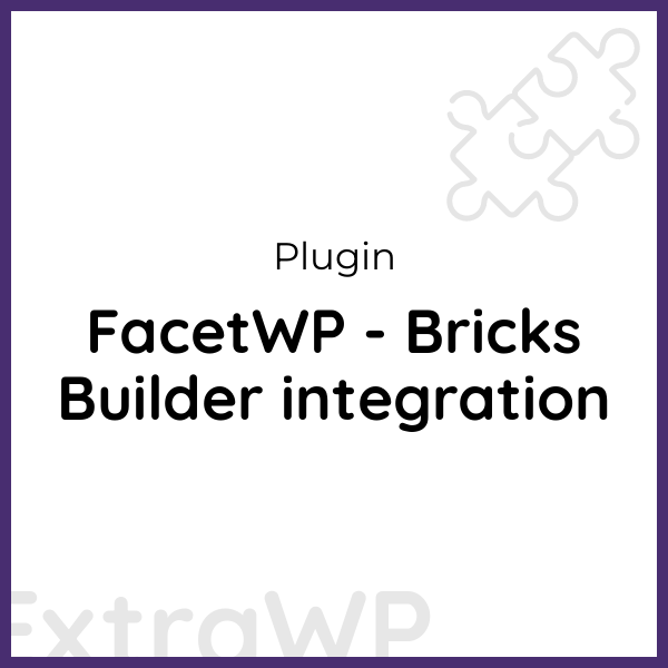 FacetWP - Bricks Builder integration