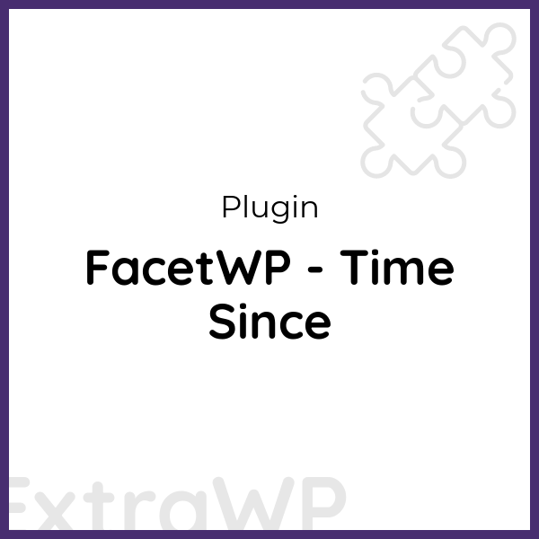 FacetWP - Time Since