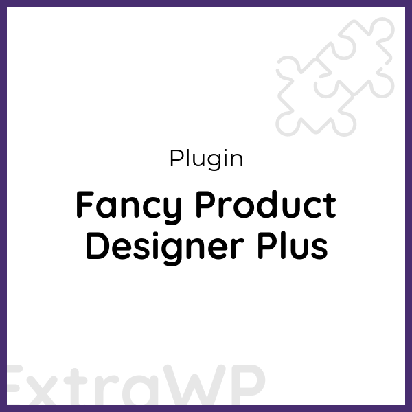 Fancy Product Designer Plus