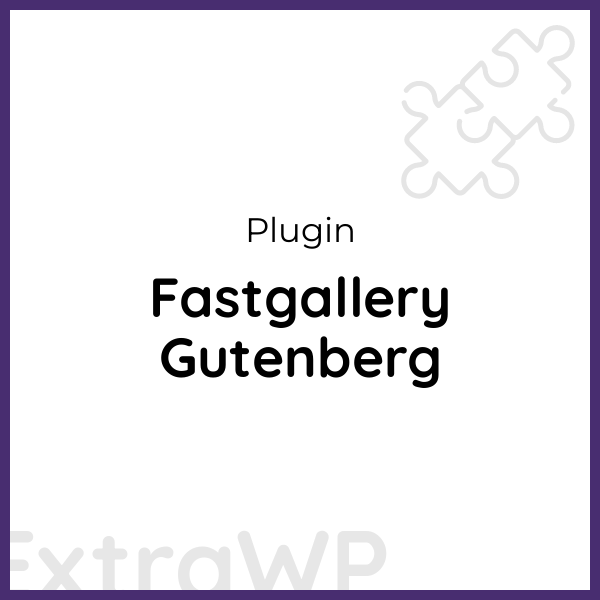 Fastgallery Gutenberg