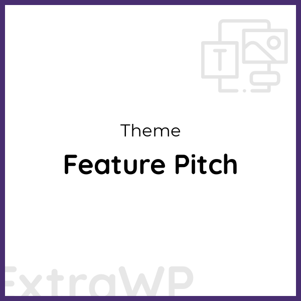 Feature Pitch