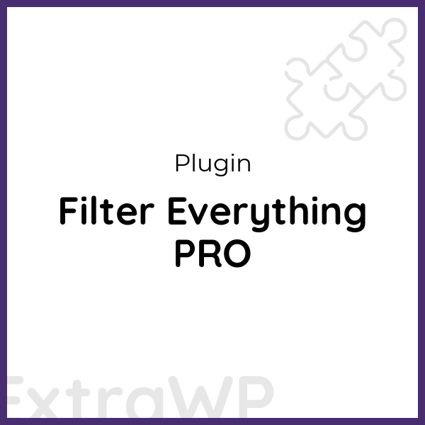 Filter Everything PRO