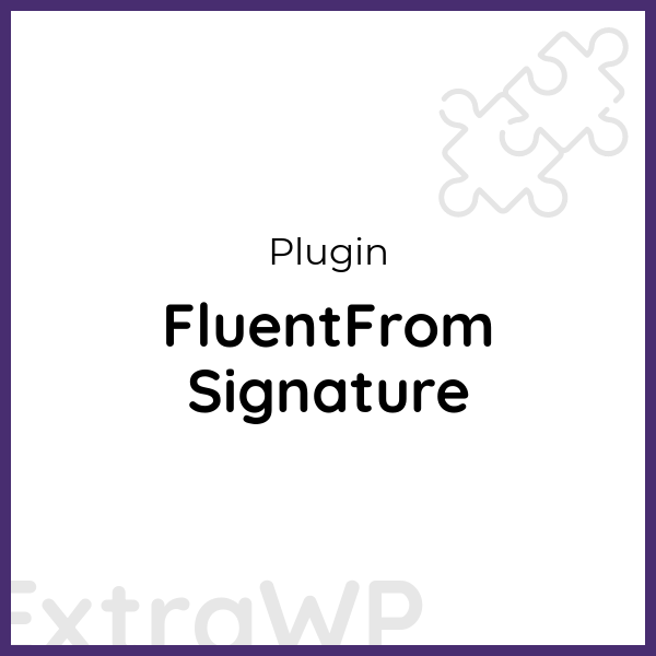 FluentFrom Signature FluentFrom Signature