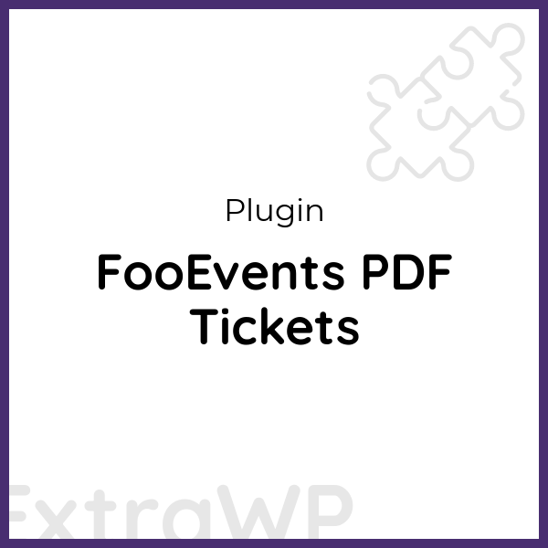 FooEvents PDF Tickets