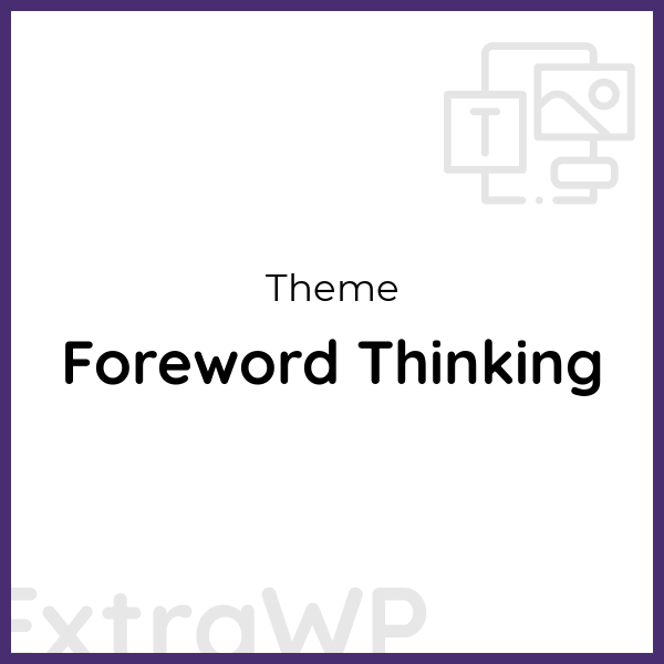 Foreword Thinking