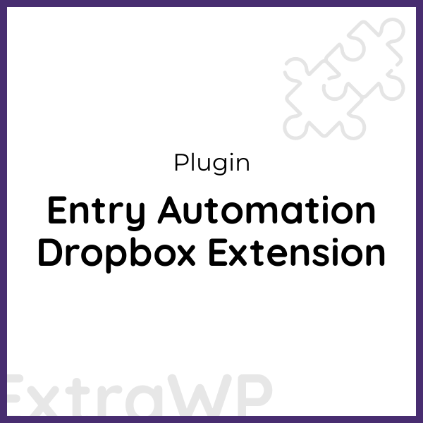 Entry Automation Dropbox Extension