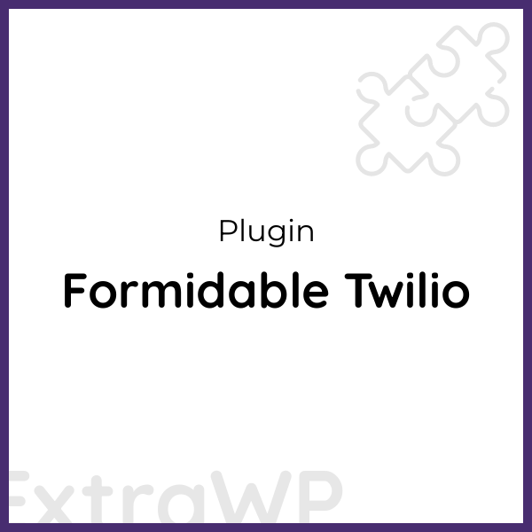 Formidable Twilio