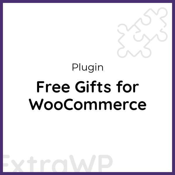 Free Gifts for WooCommerce