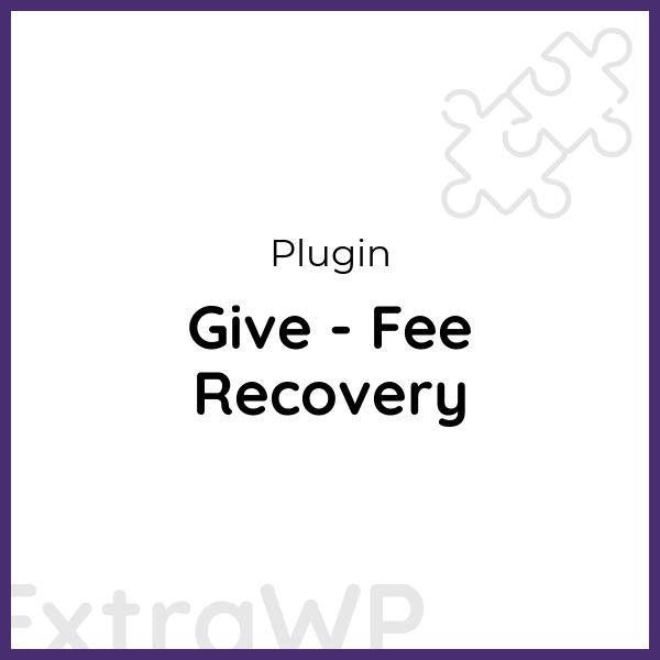 Give - Fee Recovery