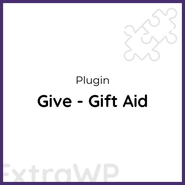 Give - Gift Aid