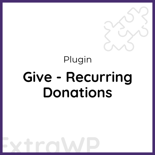 Give - Recurring Donations