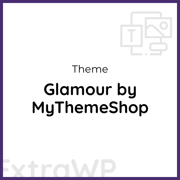 Glamour by MyThemeShop