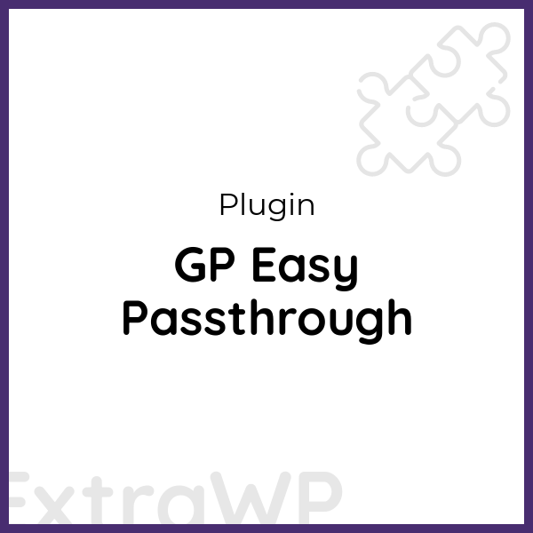 GP Easy Passthrough