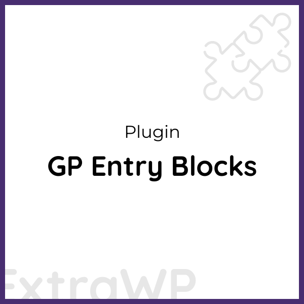 GP Entry Blocks GP Entry Blocks