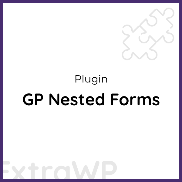 GP Nested Forms
