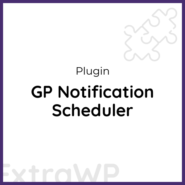 GP Notification Scheduler