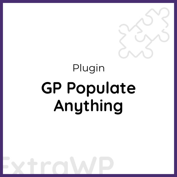 GP Populate Anything