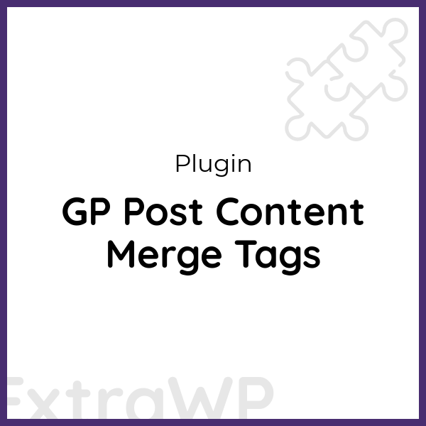 GP Post Content Merge Tags