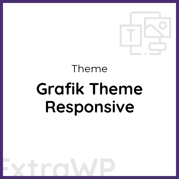 Grafik Theme Responsive