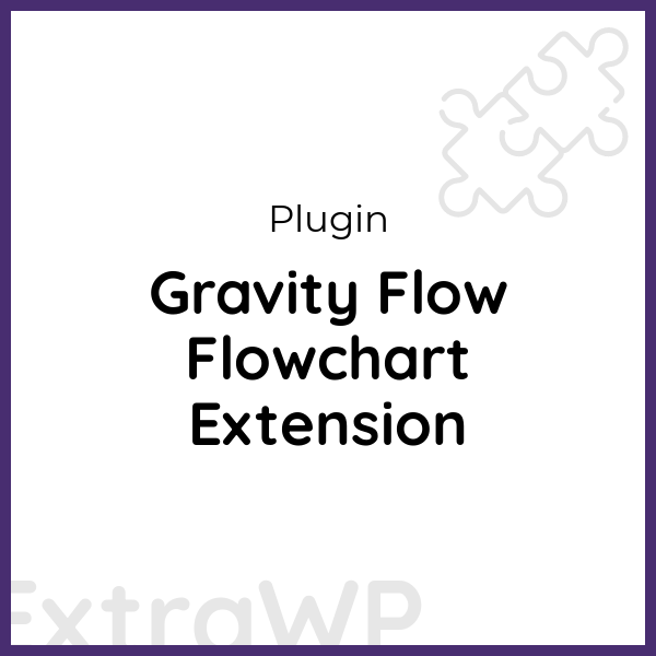 Gravity Flow Flowchart Extension