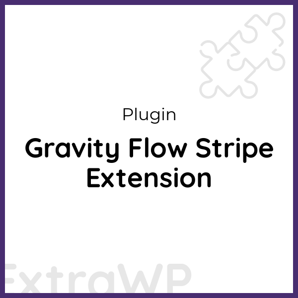 Gravity Flow Stripe Extension