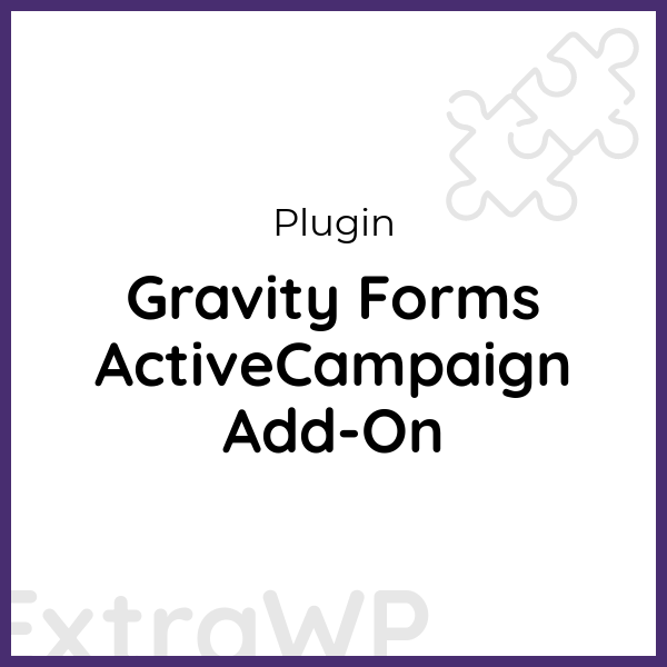 Gravity Forms ActiveCampaign Add-On