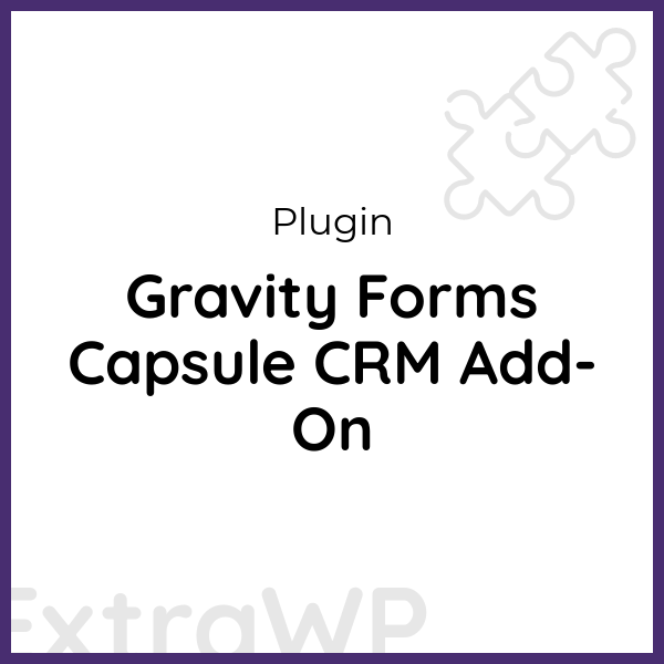 Gravity Forms Capsule CRM Add-On