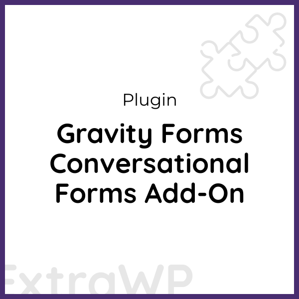 Gravity Forms Conversational Forms Add-On