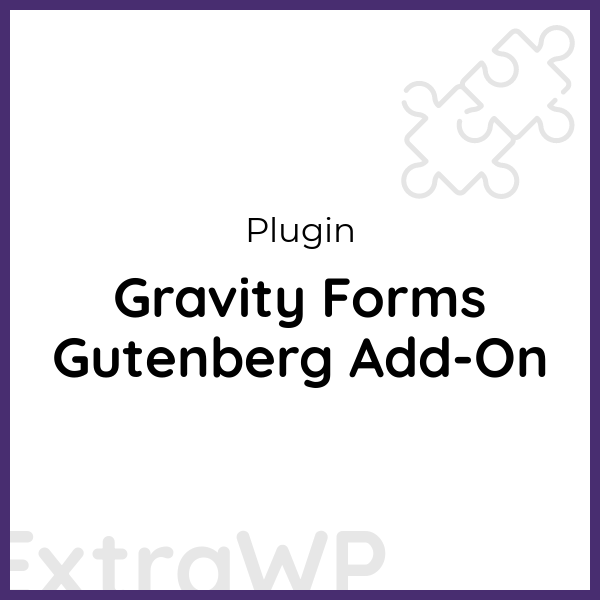 Gravity Forms Gutenberg Add-On