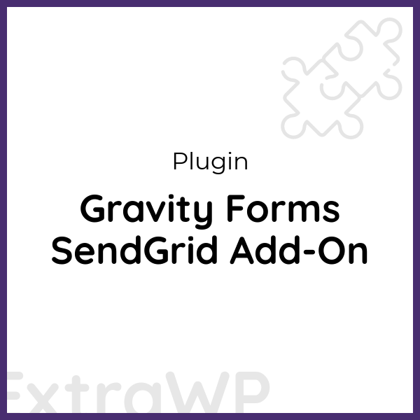 Gravity Forms SendGrid Add-On