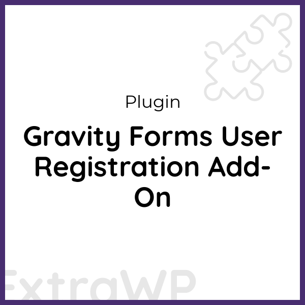 Gravity Forms User Registration Add-On