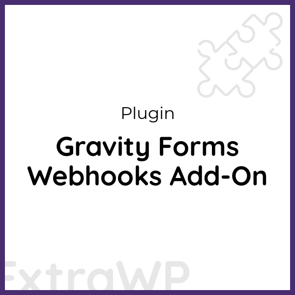 Gravity Forms Webhooks Add-On