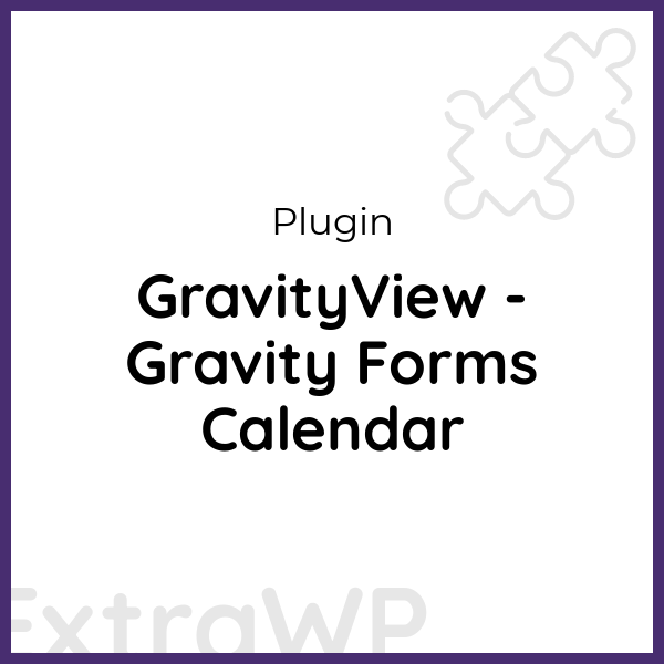 GravityView - Gravity Forms Calendar